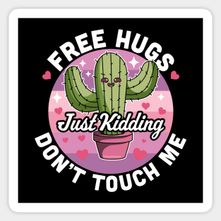 Free Hugs Just Kidding Don't Touch Me Cactus Valentines Day Sticker